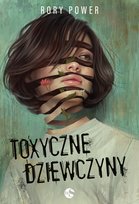 Toxyczne dziewczyny Rory Power