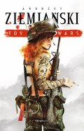 Toy Wars - ebook epub - Ziemiański Andrzej