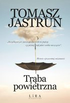 Trąba powietrzna Jastrun Tomasz
