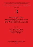 Traceology Today - Maria Estela Mansur, Marcio Alonso Lima, Yolaine Maigrot