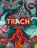 Trach. Zdumiewający świat natury - Smith Jennifer N.R.