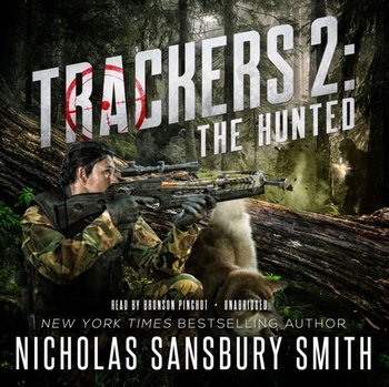Trackers 2: The Hunted - Smith Nicholas Sansbury