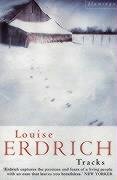 Tracks - Erdrich Louise