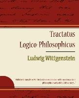 Tractatus Logico-Philosophicus - Ludwig Wittgenstein - Ludwig Wittgenstein Wittgenstein, Wittgenstein Ludwig