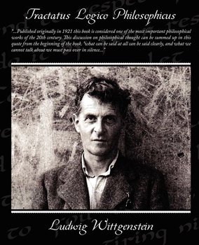 Tractatus Logico Philosophicus - Wittgenstein Ludwig