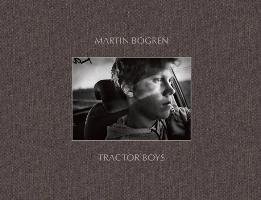 Tractor Boys - Bogren Martin, Caujolle Christian