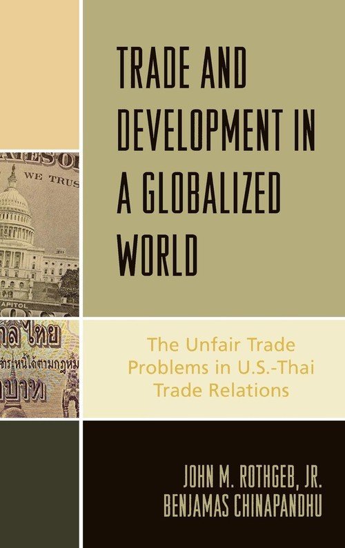 Trade and Development in a Globalized World - Rothgeb John M. Jr ...