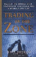 Trading In The Zone - Douglas Mark