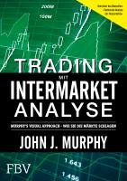 Trading mit Intermarket-Analyse - Murphy John J.