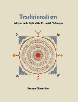 Traditionalism - Oldmeadow Kenneth