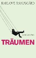 Träumen - Knausgård Karl Ove