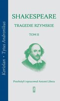 Tragedie rzymskie. Tom 2 Shakespeare William
