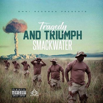 Tragedy and Triumph - Smackwater