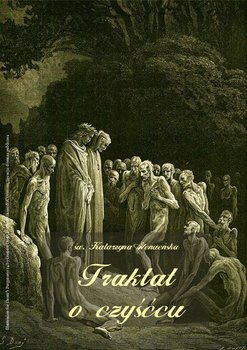 Traktat o czyśćcu - Genueńska Katarzyna