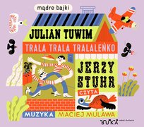 Trala trala tralaleńko - audiobook Tuwim Julian