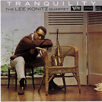 Tranquility Lee Konitz Quartet