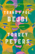 Trans i pół, bejbi - Torrey Peters