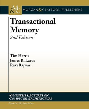 Transactional Memory, 2nd Edition - Harris Tim
