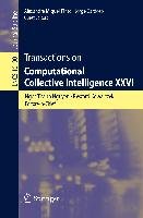 Transactions on Computational Collective Intelligence XXVI