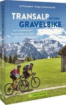 Transalp mit dem Gravelbike Bruckmann