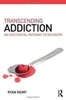 Transcending Addiction - Kemp Ryan