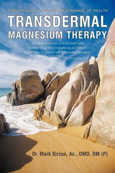 Transdermal Magnesium Therapy - Sircus Mark