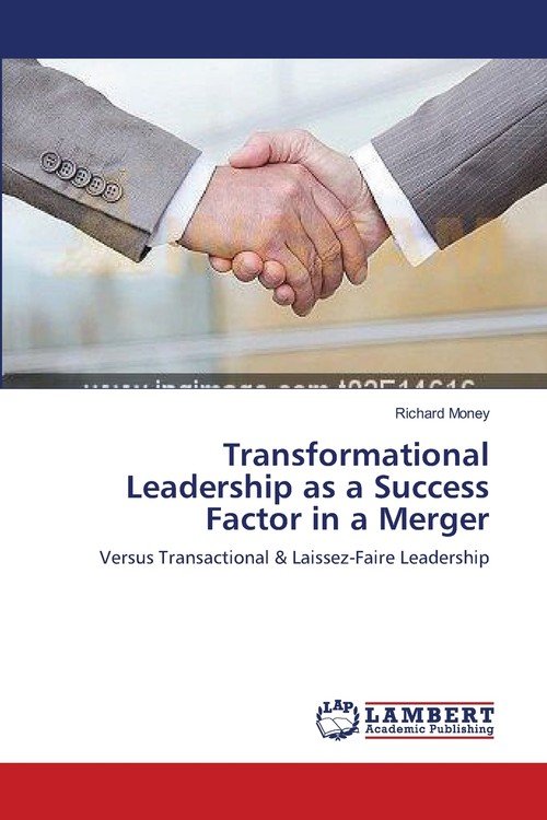 Transformational Leadership As A Success Factor In A Merger - Money ...