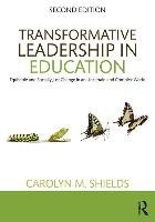 Transformative Leadership in Education - Shields Carolyn M.
