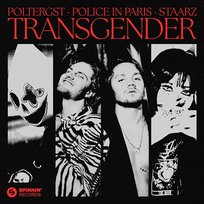 Transgender Staarz, Police In Paris, Poltergst