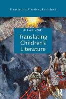 Translating Children's Literature - Lathey Gillian