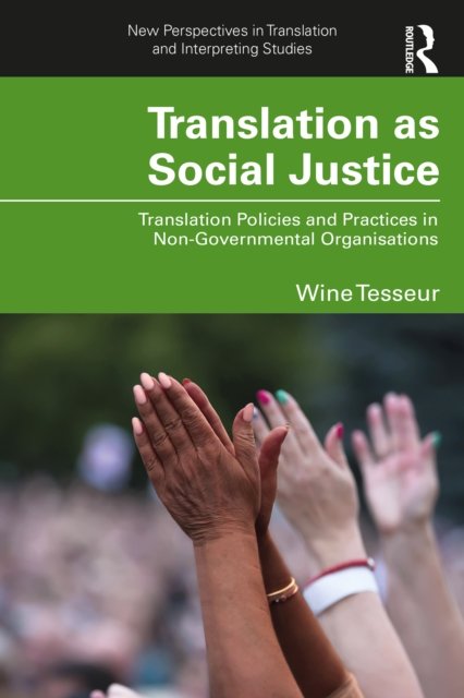 translation-as-social-justice-translation-policies-and-practices-in