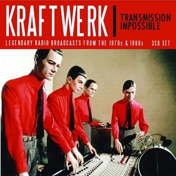 Transmission Impossible - Kraftwerk