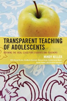Transparent Teaching of Adolescents - Keller-Kyriakides Mindy