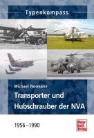 Transporter und Hubschrauber der NVA - Normann Michael