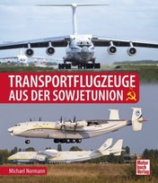 Transportflugzeuge aus der Sowjetunion Motorbuch Verlag