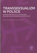 Transseksualizm w Polsce Opracowanie zbiorowe