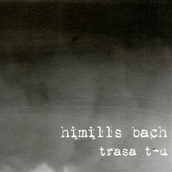 Trasa T-U - Himills Bach