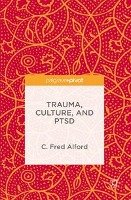 Trauma, Culture, and PTSD - Alford Fred C.