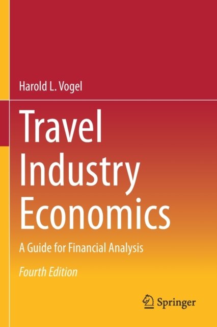 Travel Industry Economics: A Guide For Financial Analysis - Harold L ...