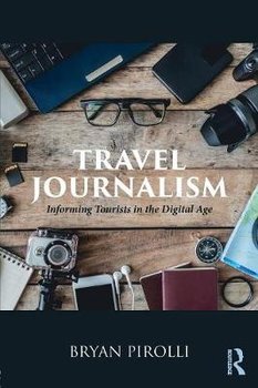 Travel Journalism - Pirolli Bryan