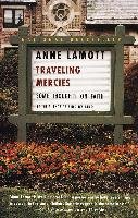 Traveling Mercies Some Thoughts On Faith Lamott Anne Książka W Empik