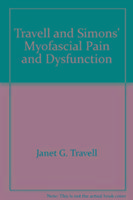 Travell, Simons & Simons' Myofascial Pain and Dysfunction - Donnelly Joseph