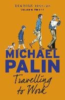Travelling to Work - Palin Michael