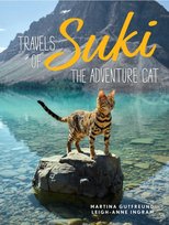 Travels of Suki the Adventure Cat Leigh-Anne Ingram, Martina Gutfreund