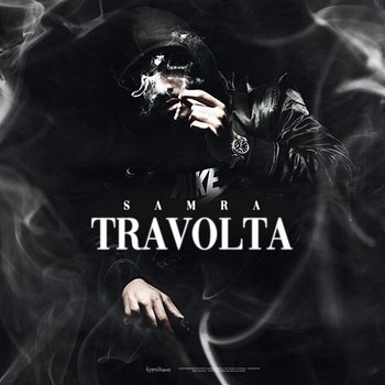 Travolta EP - Samra