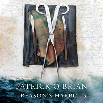 Treason's Harbour - O'Brian Patrick