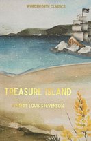 Treasure Island. Wordsworth Classics Stevenson Robert Louis