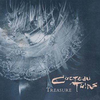 Treasure - Cocteau Twins