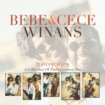 Treasures: A Collection Of Classic Hits - Bebe & Cece Winans