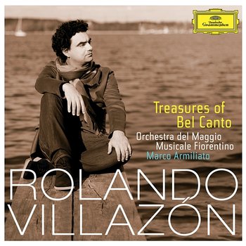 Treasures Of Bel Canto - Rolando Villazón, Cecilia Bartoli, Orchestra del Maggio Musicale Fiorentino, Marco Armiliato